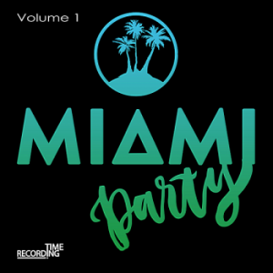  VA - Miami Party Volume 1
