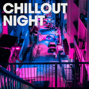 VA - Chillout Night [Orange Juice Records]