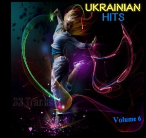 Various Artists - Ukrainian Hits - 33 Tracks (Volume 6)