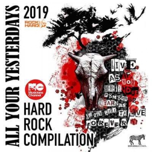 VA - All Your Yesterdays: Hard Rock Compilation
