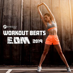 VA - Workout Beats EDM 2019: Power And Workout Motivation Music 