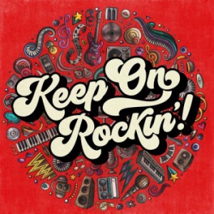VA - Keep On Rockin'!