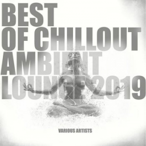 VA - Best of Chillout Ambient Lounge 2019