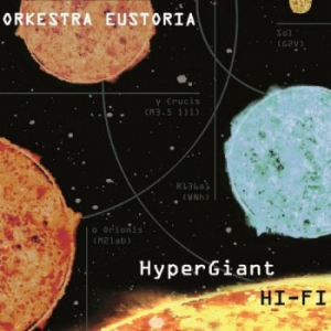 Orkestra Eustoria - HyperGiant Hi-Fi 