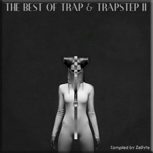 VA - The Best Of Trap & Trapstep II