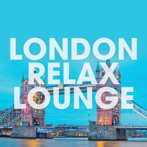 VA - London Relax Lounge