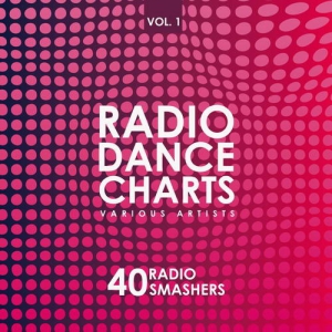 VA - Radio Dance Charts Vol.1 (40 Radio Smashers)