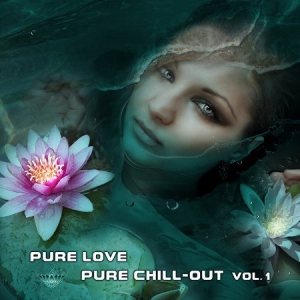 Argus - Pure Love / Pure Chill-out Vol.1