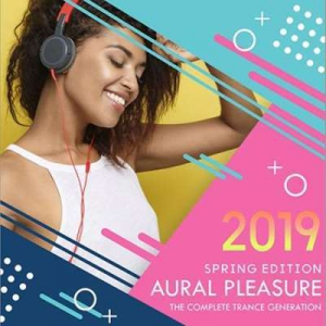 VA - Aural Pleasure: Spring Trance Edition