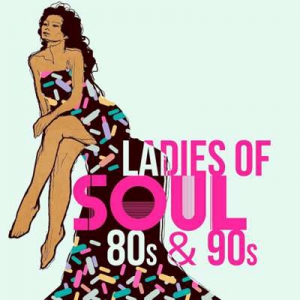 VA - Ladies Of Soul 80S & 90S