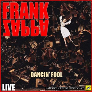 Frank Zappa - Dancin' Fool (Live)
