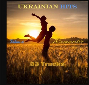 VA - Ukrainian Hits - 33 Tracks (Volume 10) (Romantic)