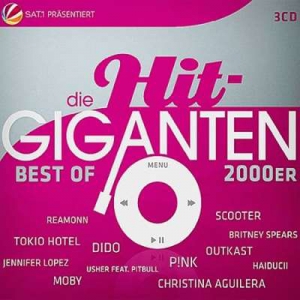 VA - Die Hit Giganten Best Of 2000er