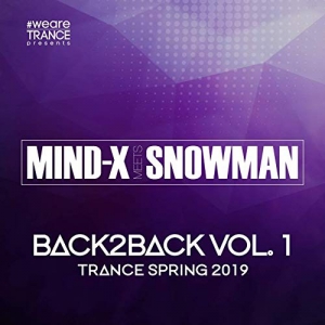VA - Back2Back Vol 1, Trance Spring Compiled by Mind-X Meets Snowman