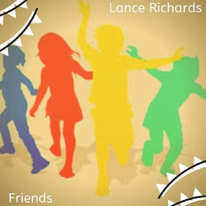 Lance Richards - Friends