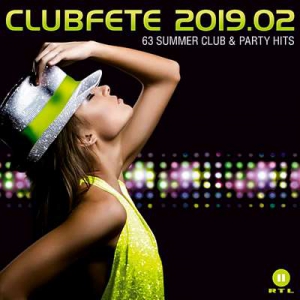 VA - Clubfete 2019.2 (63 Summer Club & Party Hits)