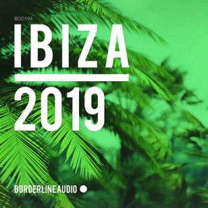 VA - Ibiza 2019 Borderline Audio