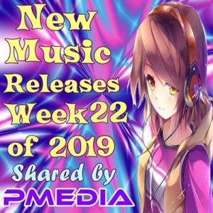  VA - New Music Releases Week 22 of 2019