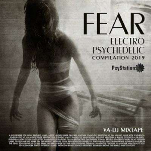 VA - Fear: Electro Psychedelic