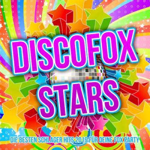 VA - Discofox Stars (Die besten Schlager Hits 2019 f&#252;r deine Fox Party)