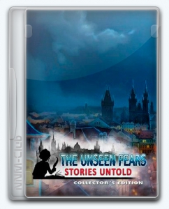 The Unseen Fears 4: Stories Untold