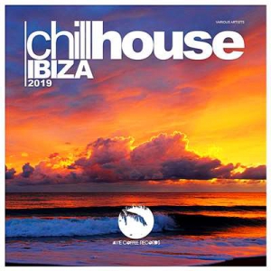 VA - Chill House Ibiza 2019