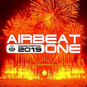 VA - Airbeat One Dance Festival 2019