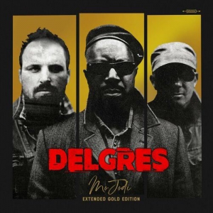Delgres - Mo Jodi Extended Gold Edition, 2019, Groupe Yapuka