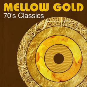 VA - Mellow Gold: 70s Classics