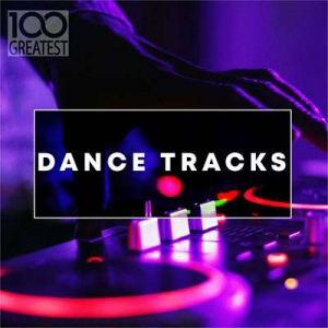 VA - 100 Greatest Dance Tracks