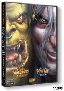 Warcraft 3 The Frozen Throne + Reign Of Chaos v1.26a / Варкрафт 3 