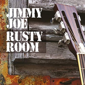 Jimmy Joe - Rusty Room