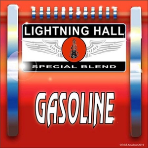 Lightning Hall - Gasoline 