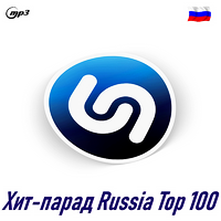 VA - Shazam - Russia Top 100 []