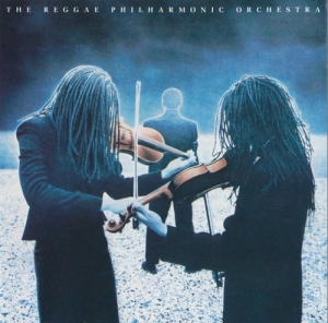The Reggae Philharmonic Orchestra - The Reggae Philharmonic Orchestra