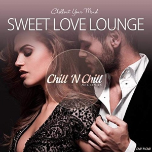  VA - Sweet Love Lounge (Chillout Your Mind)