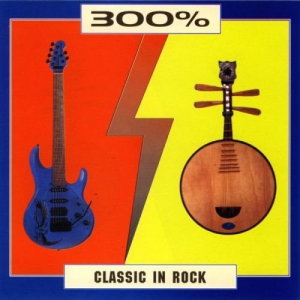  VA - 300% Classic In Rock
