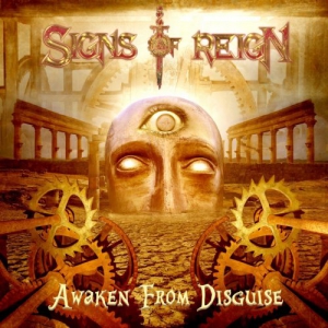 Signs Of Reign - Awaken From Disguise 