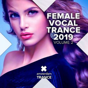 VA - Female Vocal Trance 2019 Vol.2