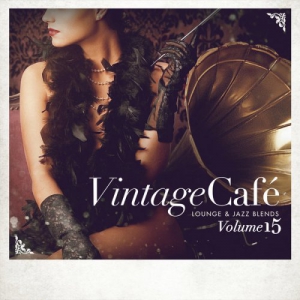 VA - Vintage Cafe Lounge and Jazz Blends (Special Selection) Vol.15