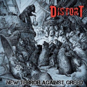 Distort - New Terror Against Greed
