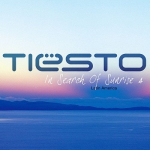 VA - In Search Of Sunrise 4: Latin America (Mixed by Tiesto) 