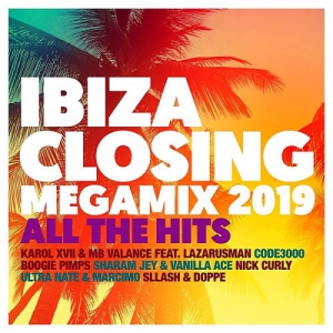 VA - Ibiza Closing Megamix 2019: All The Hits 
