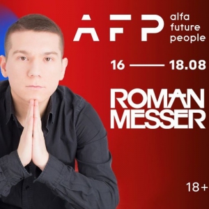 Roman Messer - Live @ Mentos Fresh Connector, Alfa Future People Russia 2019-08-17