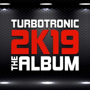 Turbotronic - 2K19 Album