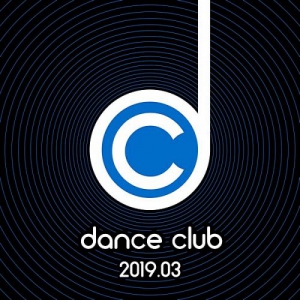 VA - Dance Club 2019.03