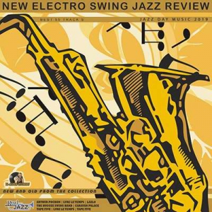 VA - New Electro Swing: Jazz Review