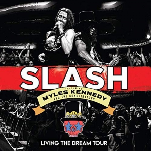 Slash & Myles Kennedy And The Conspirators - Living The Dream Tour (Live)
