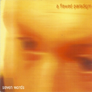 Seven Words - A Flawed Paradigm