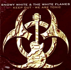 Snowy White & The White Flames - Keep Out [We Are Toxic]